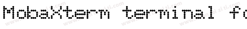 MobaXterm terminal font字体转换